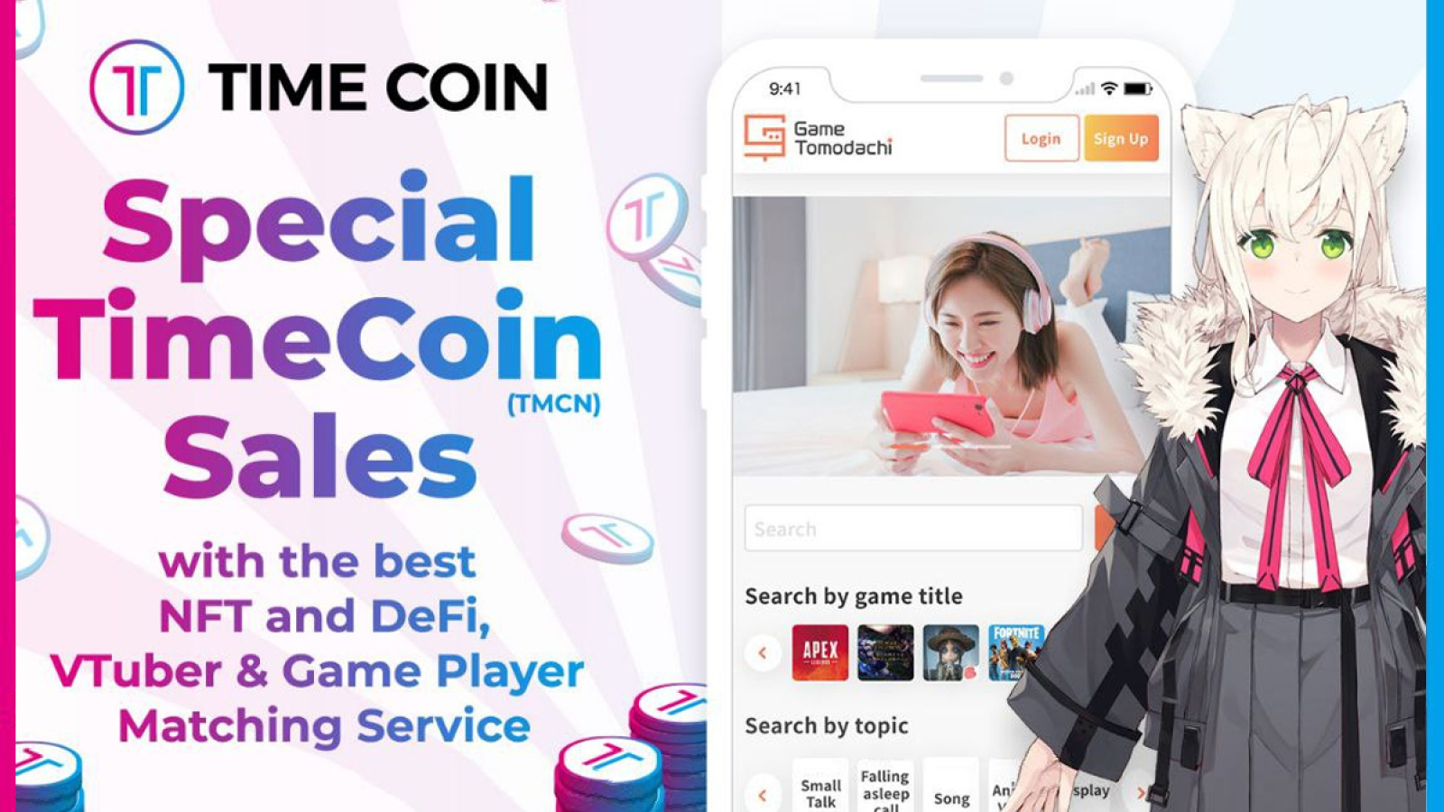 Special TimeCoin(TMCN) Sales with the best NFT and DeFi, VTuber & Game Player Matching Service
