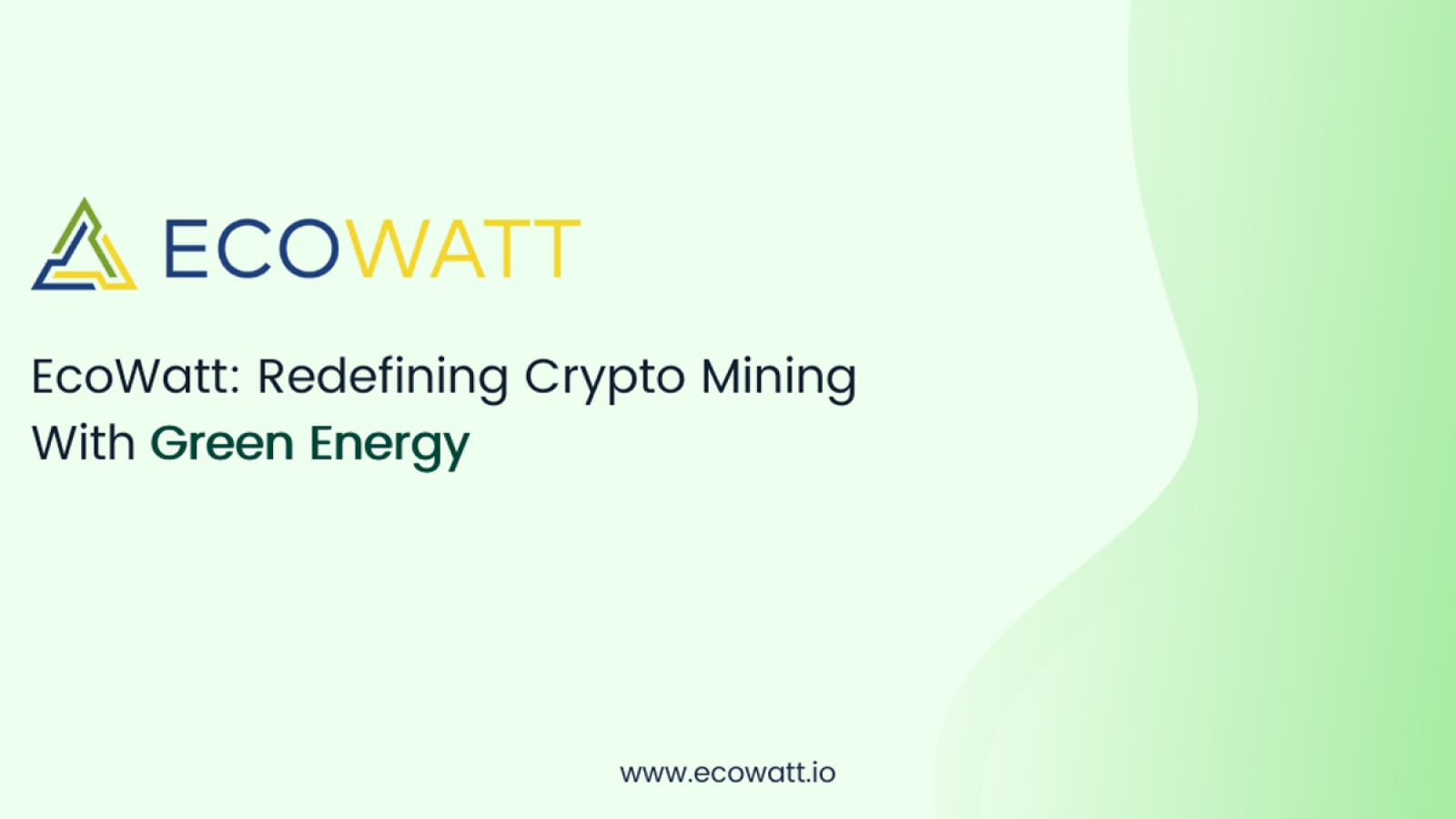 EcoWatt: Making Crypto Green, backed by 20 years of Government Contracts