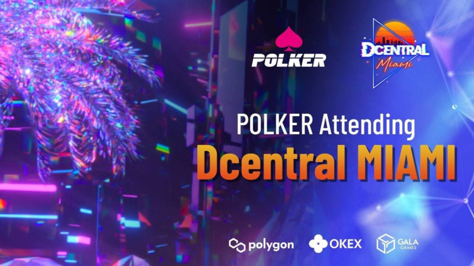 Polker Team to Display Metaverse Ecosystem Live at DCentral Miami Blockchain Expo