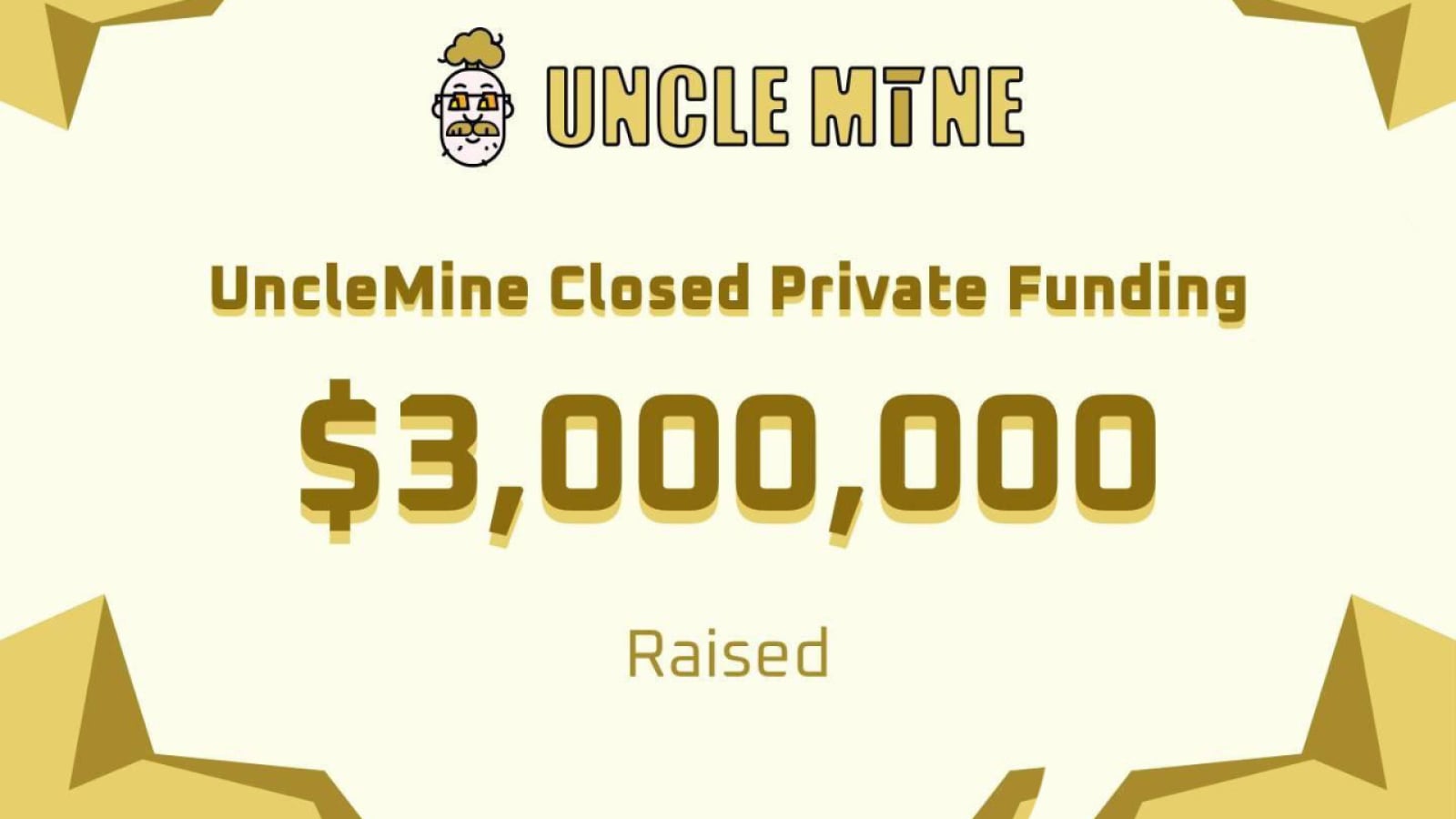 Web3.0 Incentive Infrastructure UncleMine Raised $3 Million Funding