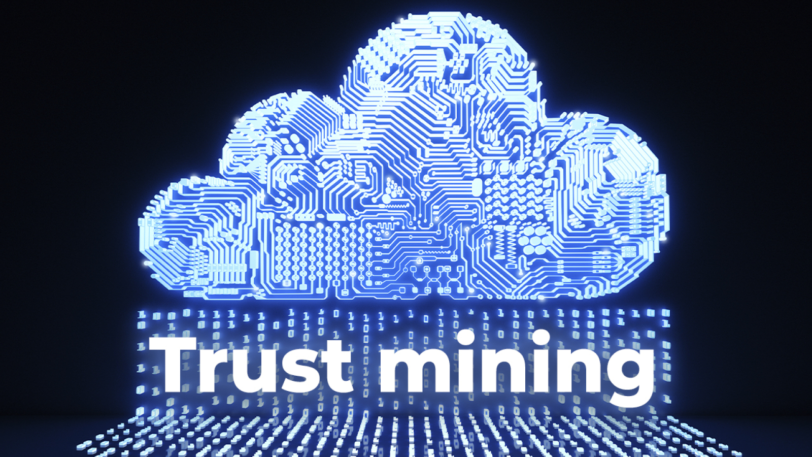 Trust mining: Creating a Reliable Platform in the Cloud Mining Space