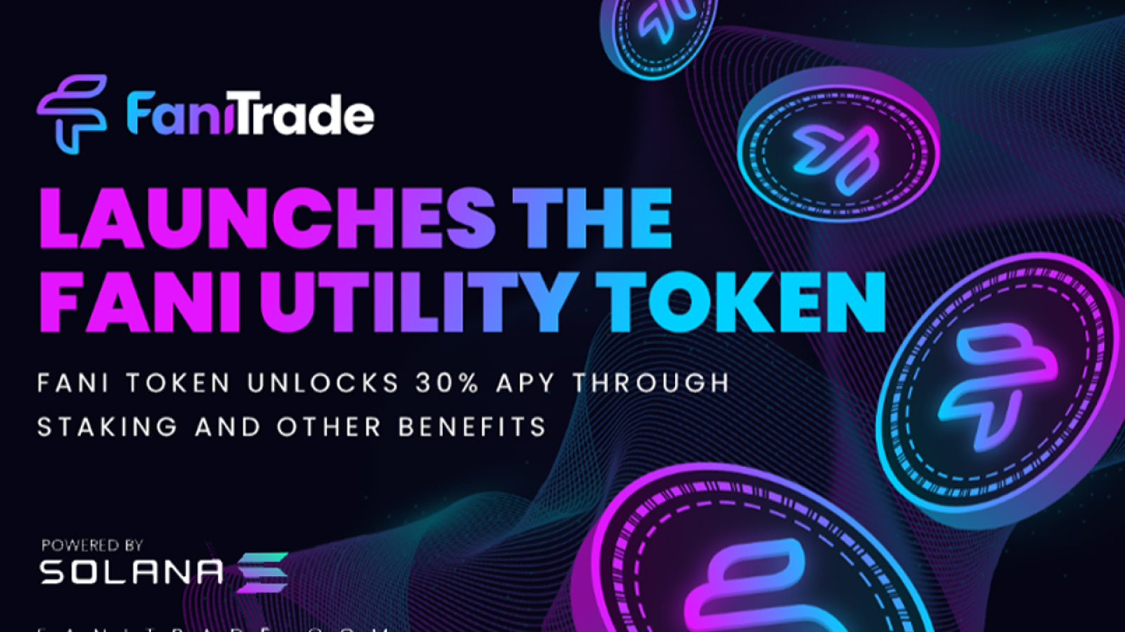 FaniTrade Launches The FANI Utility Token Which Unlocks 30% APY Through Staking And Other Benefits