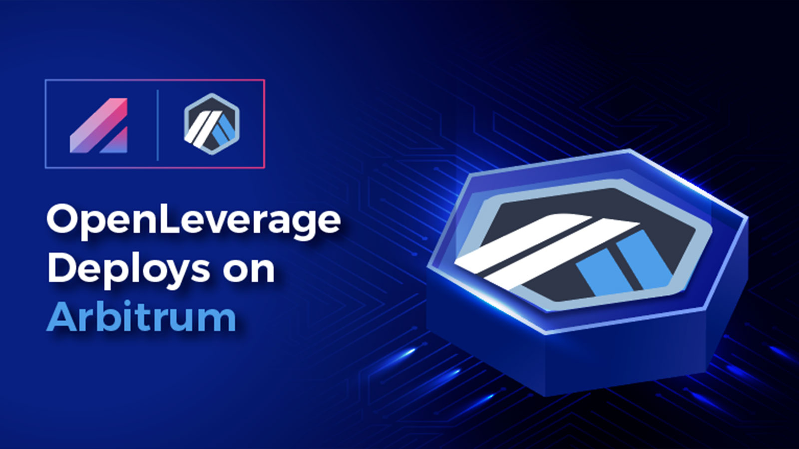 OpenLeverage Launches Mainnet on the Arbitrum