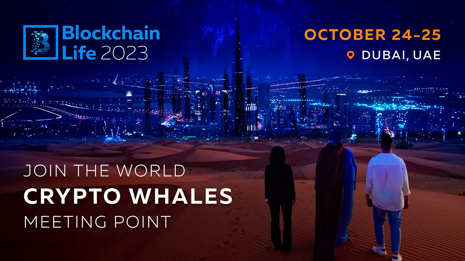 Join Blockchain Life 2023 in Dubai – The Crypto Event of the Year