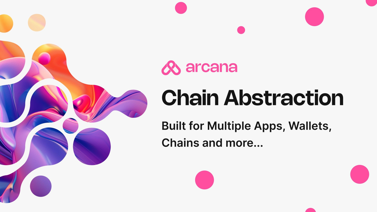 Arcana Network Unveils its Chain Abstraction Protocol with New Demo on Aave. Here’s What You Need to Know