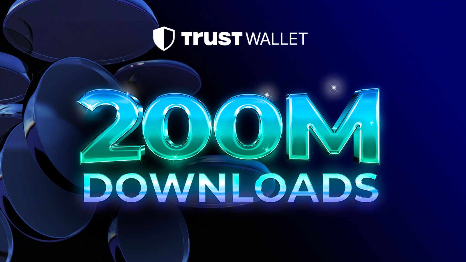 Trust Wallet Reaches 200 Million Downloads Milestone