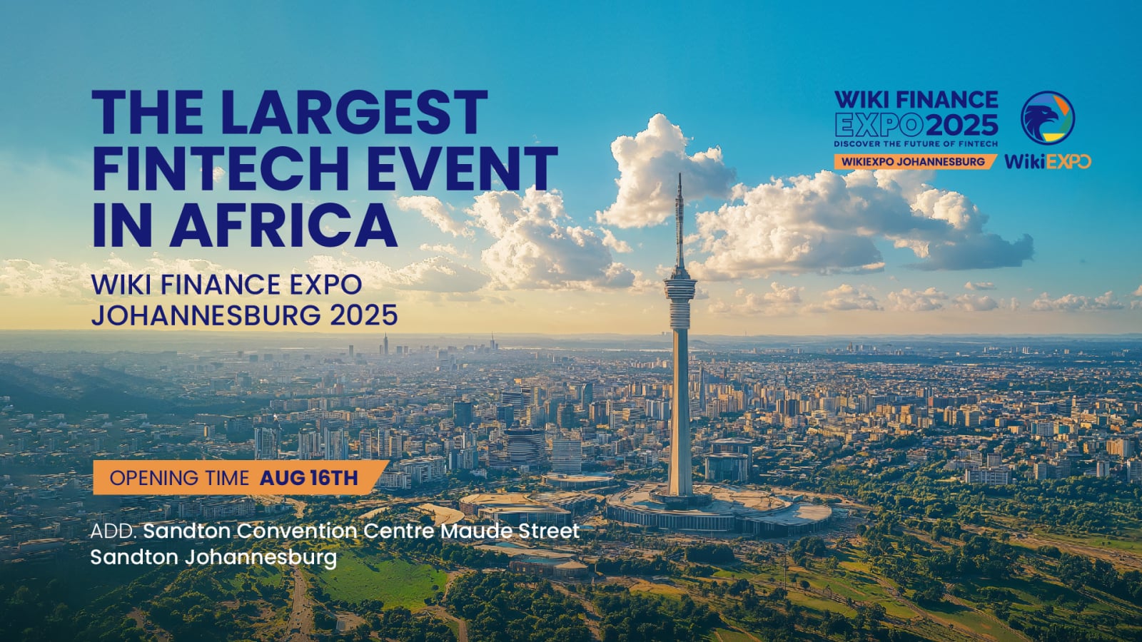 Wiki Finance Expo Johannesburg 2025: Africa's Premier Fintech, Crypto & Forex Event!