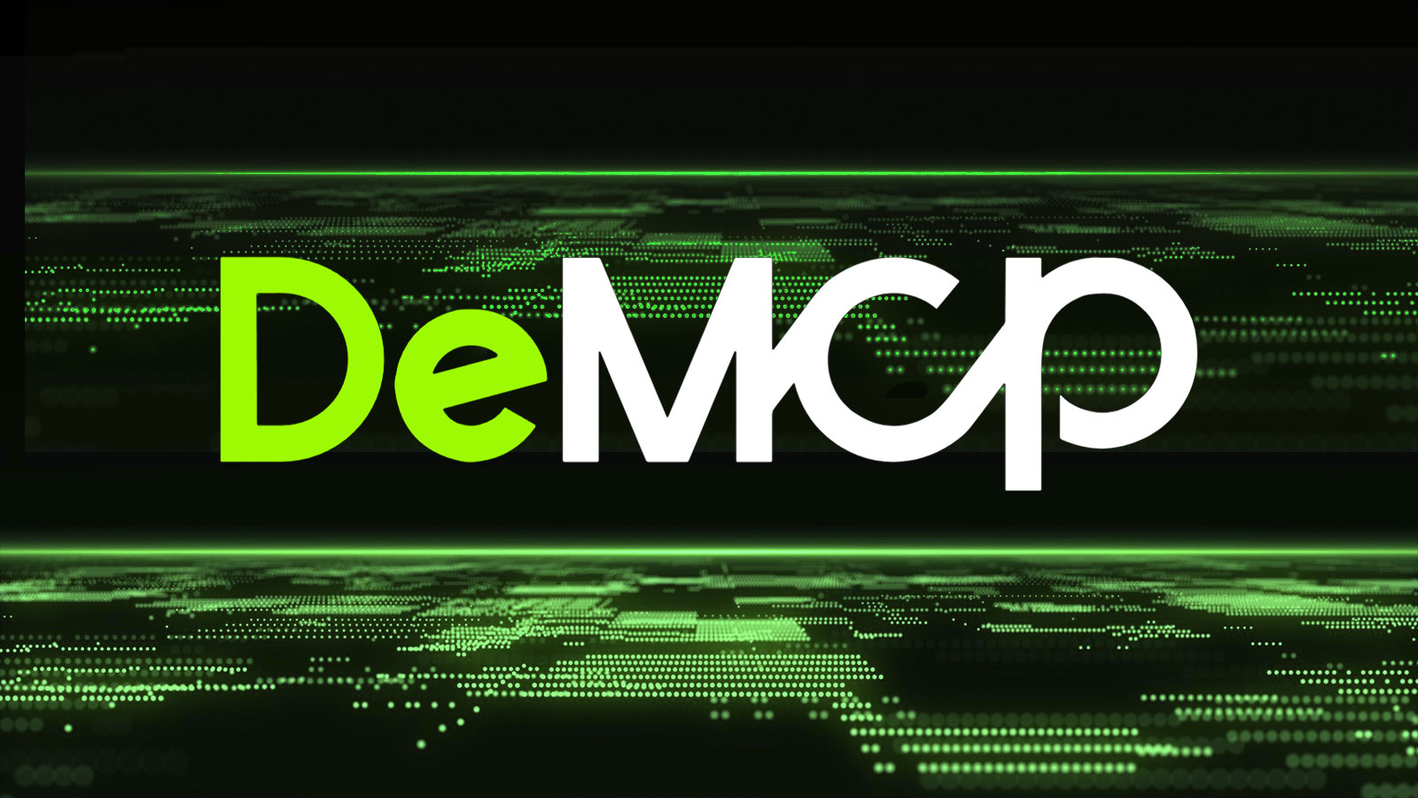 The Rise of MCP: How DeMCP Is Powering the Next AI-Agent Revolution