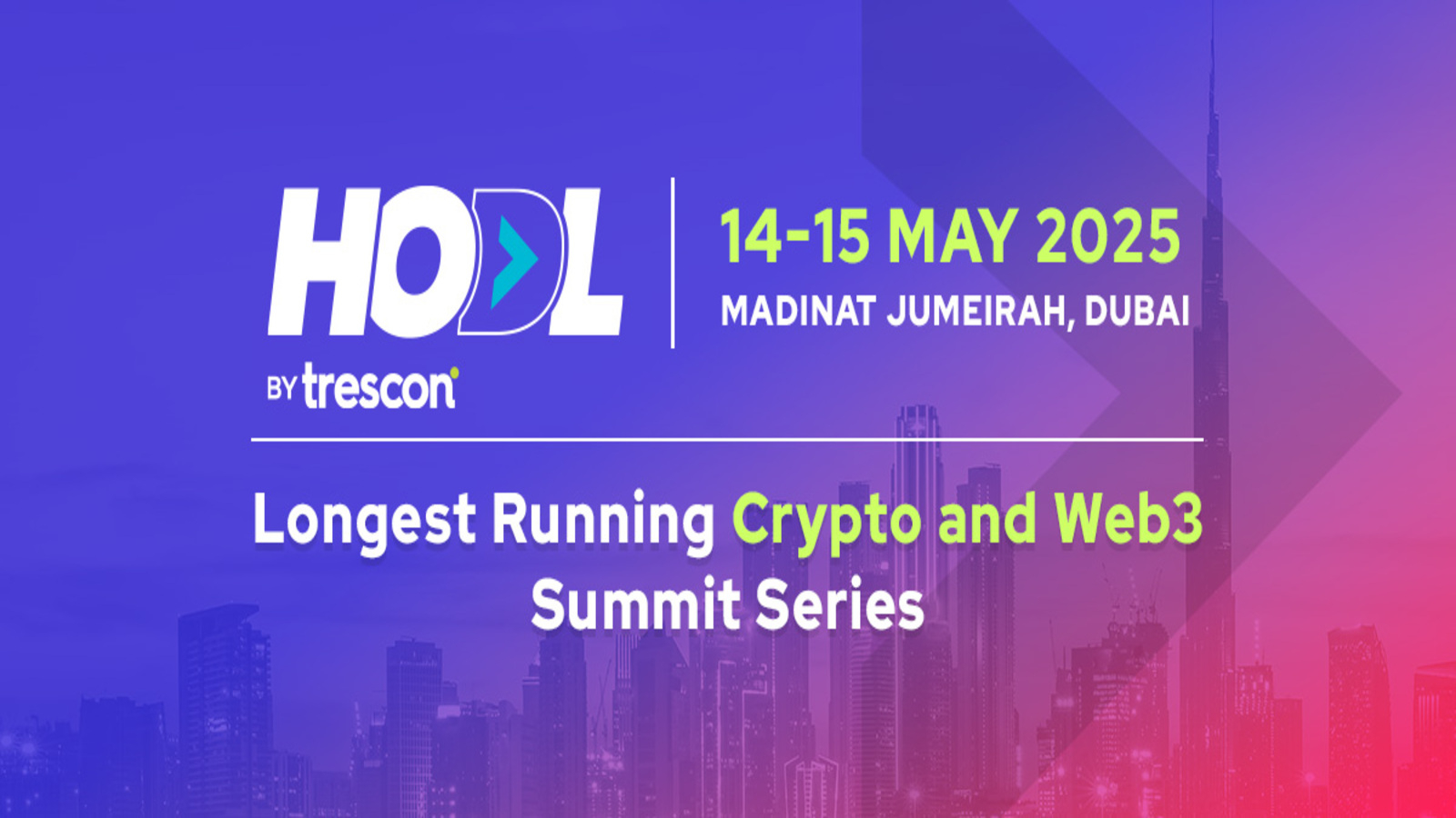 HODL 2025 Wraps Up Landmark Dubai Edition, Announces 31st Global Edition in Riyadh, Saudi Arabia