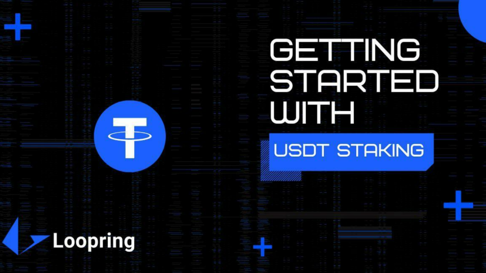 Loopring AI-Powered Staking Platform On-boards USDT Community