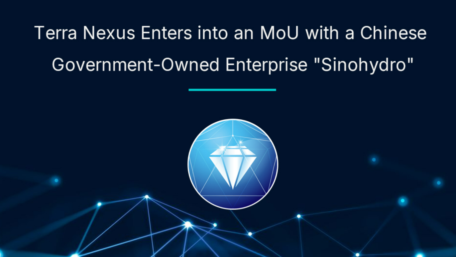 Terra Nexus Enters into an MoU with a Chinese Government-Owned Enterprise "Sinohydro"