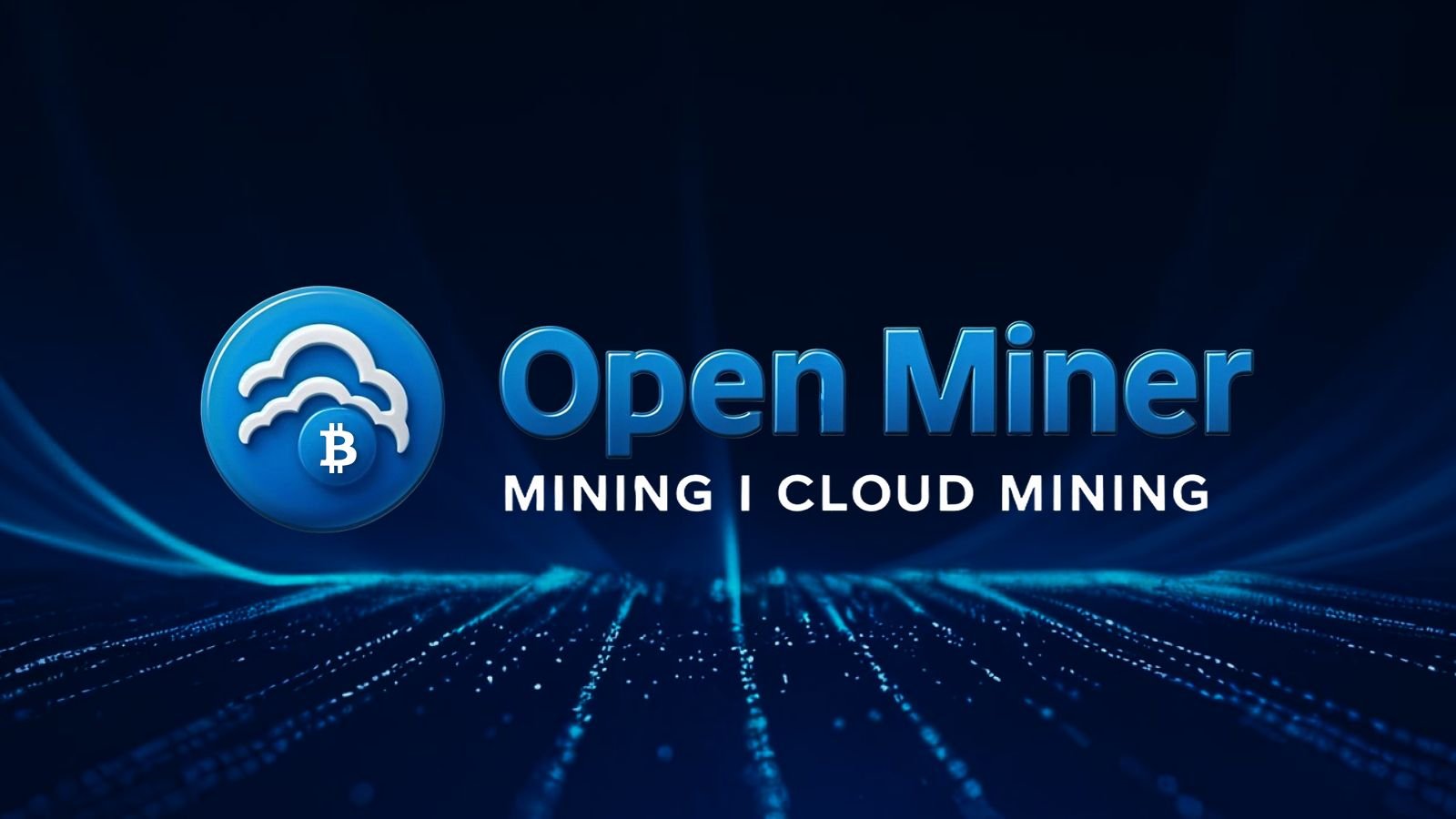 Open Miner Launches Innovative Cloud Solution to Help Investors Generate Steady Cash Flow