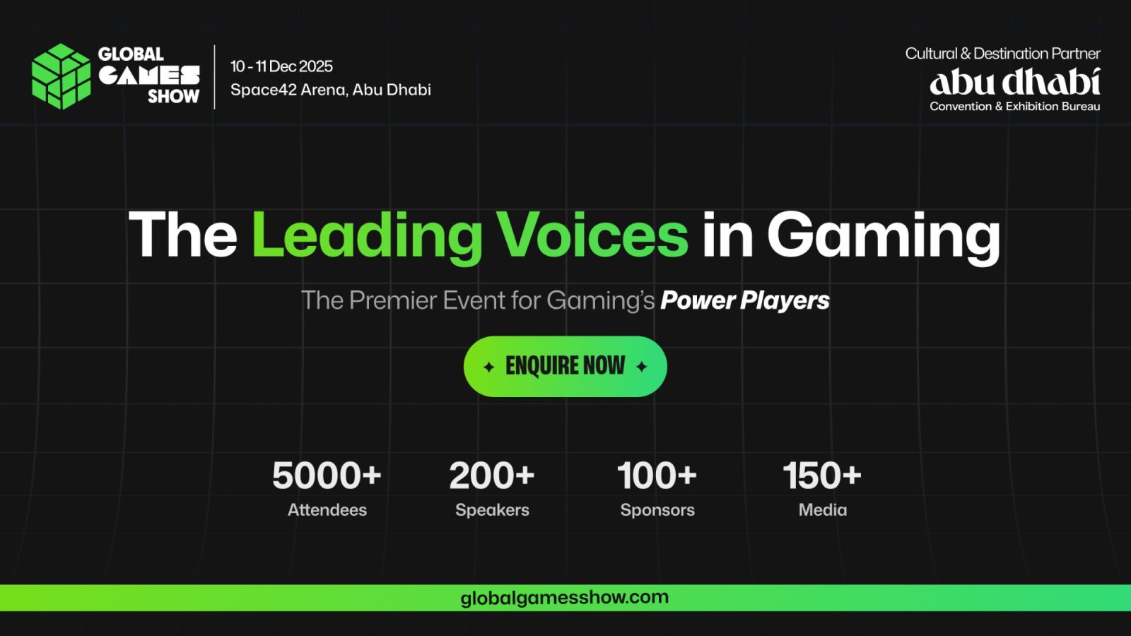 Meet the leading voices of Gaming world at The Global Games Show 2025 hosted by VAP Group in association with Abu Dhabi Convention & Exhibition Bureau in Abu Dhabi