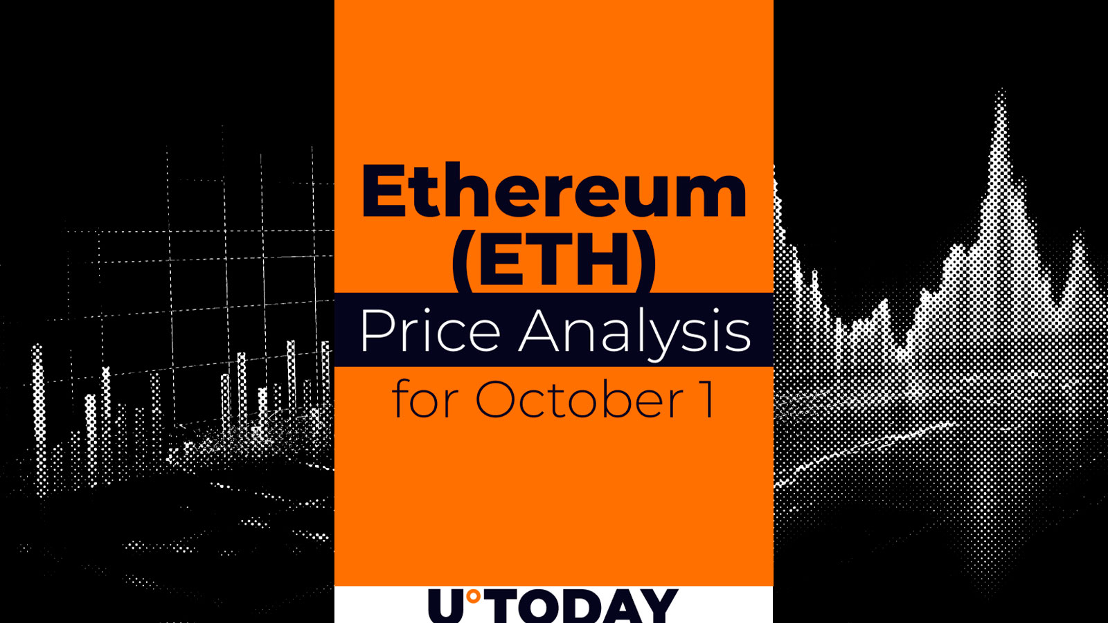Ethereum (ETH) Price Analysis for October 1 - U.Today