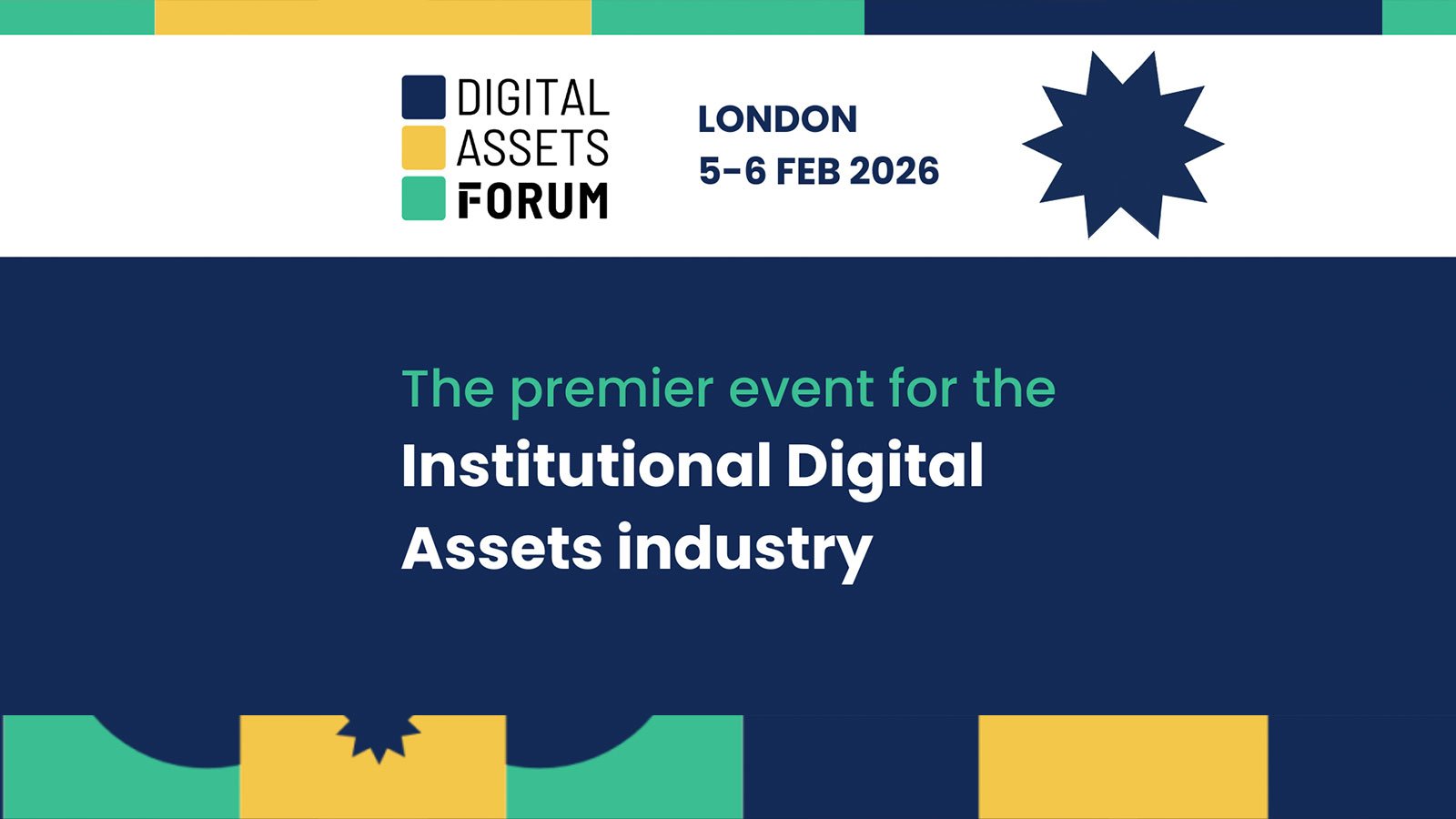 Digital Assets Forum Expands to Two Days in London, Uniting Traditional Finance and the Digital Assets Industry