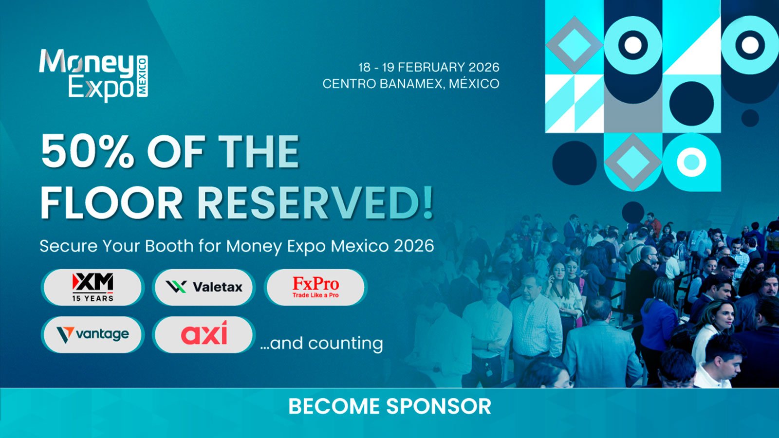 Money Expo Mexico 2026 50% Floor Already Reserved as Global Finance & FinTech Leaders Secure Their Spots
