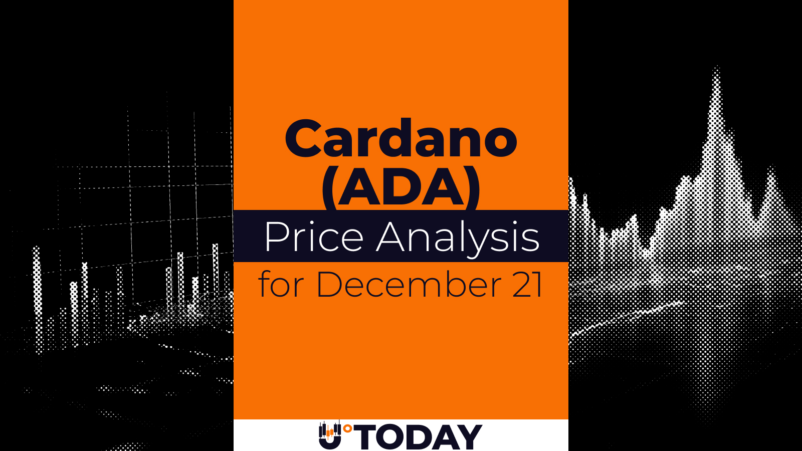 Cardano (ADA) Price Analysis for December 21 - U.Today