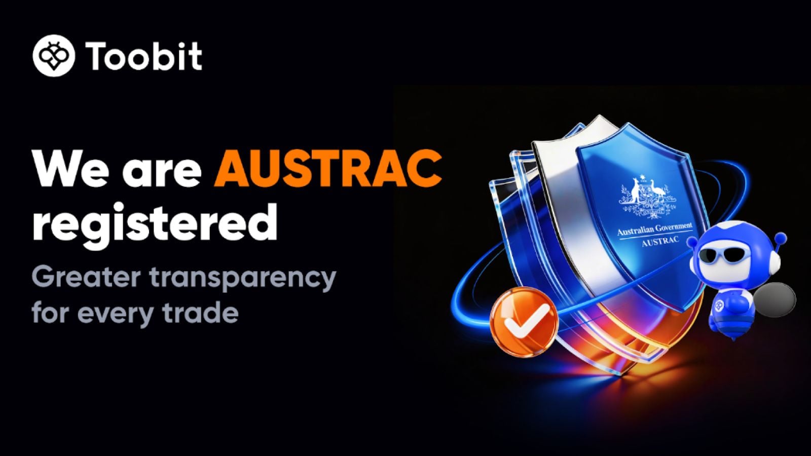 Toobit Announces AUSTRAC Registration, Bolstering Security and Service for Australian Crypto Traders