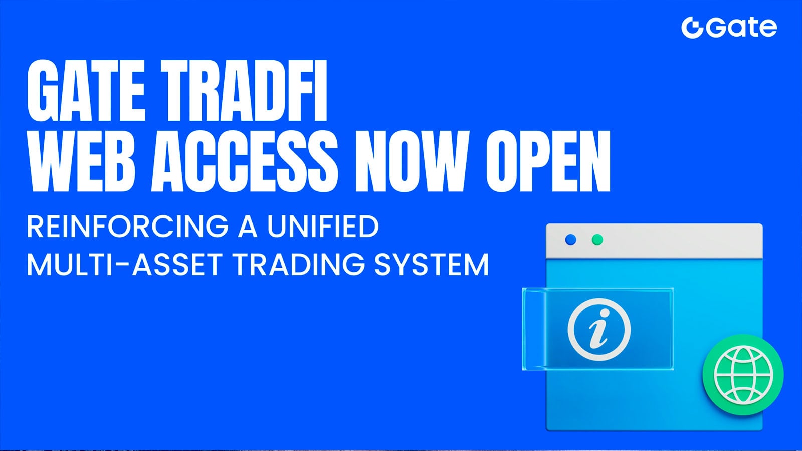 Gate TradFi Web Access Now Open, Strengthening One-Stop Multi-Asset Trading System