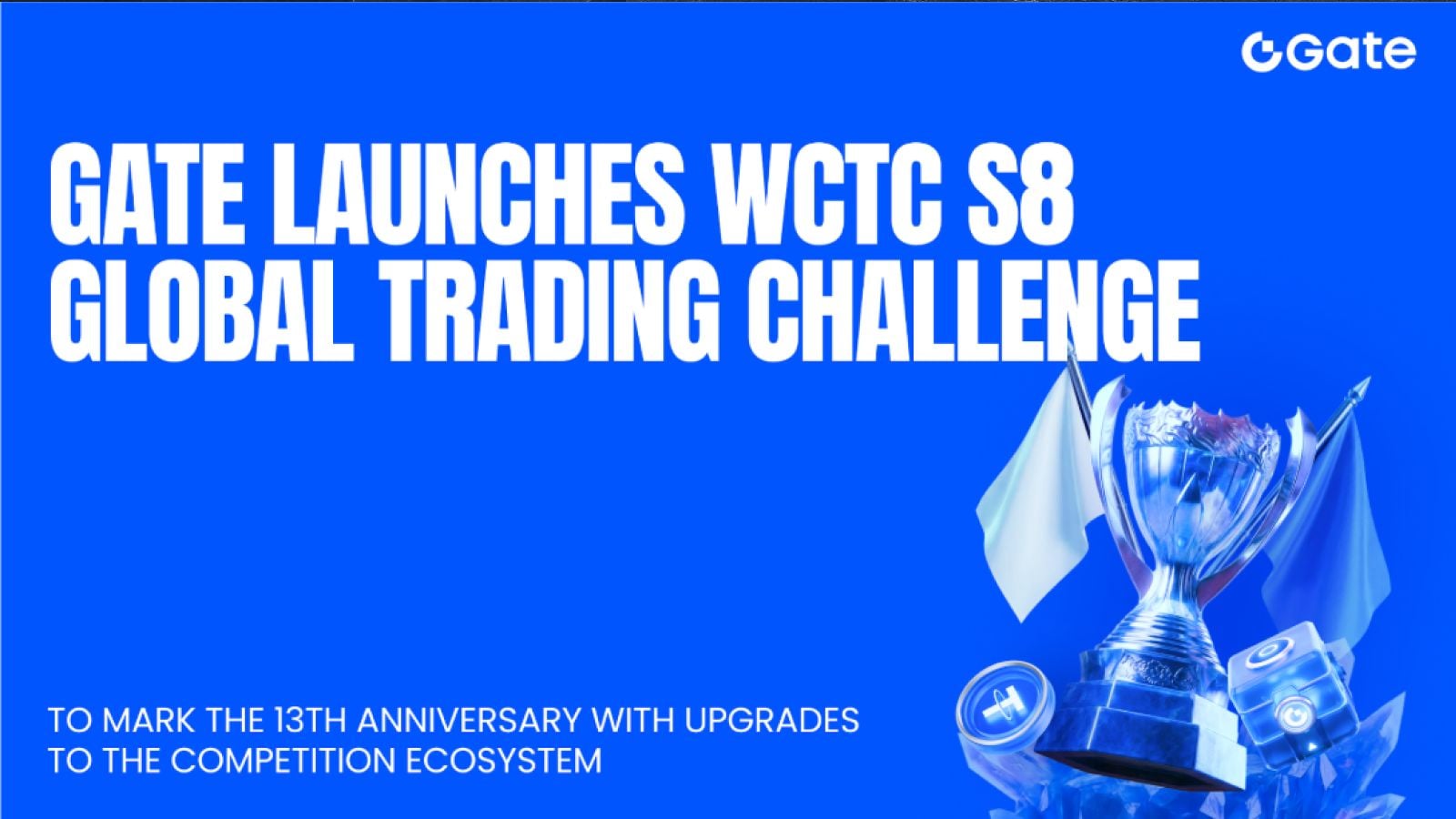 Gate Launches WCTC S8 Global Trading Challenge to Mark the 13th Anniversary with Upgrades to the Competition Ecosystem