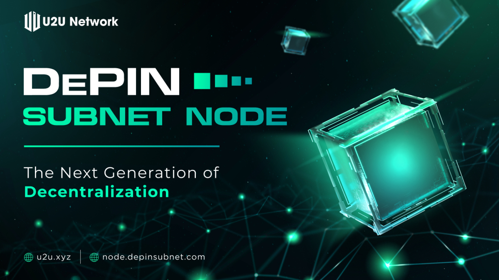 U2U Network Introduces First DePIN Subnet Node Sale for Decentralized Infrastructure Growth