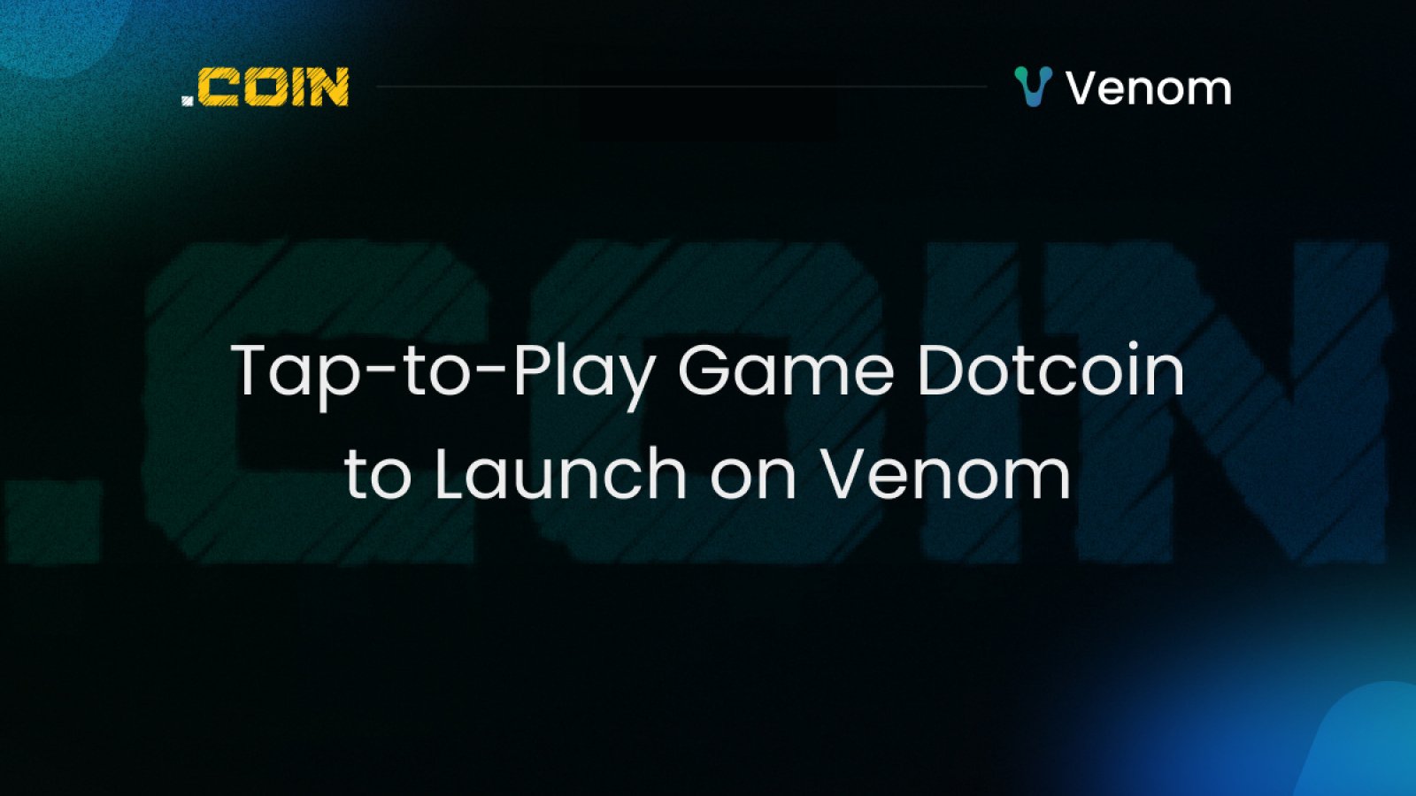 Dotcoin Tap-to-Play Game Set to Launch on Venom