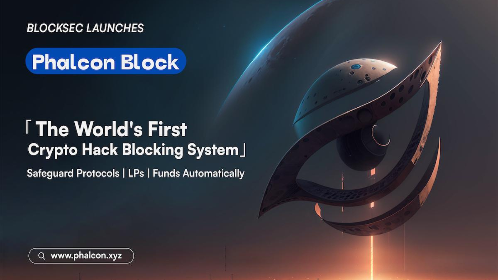 BlockSec Launches Phalcon Block: The World's First Crypto Hack Blocking System for Web3 Security