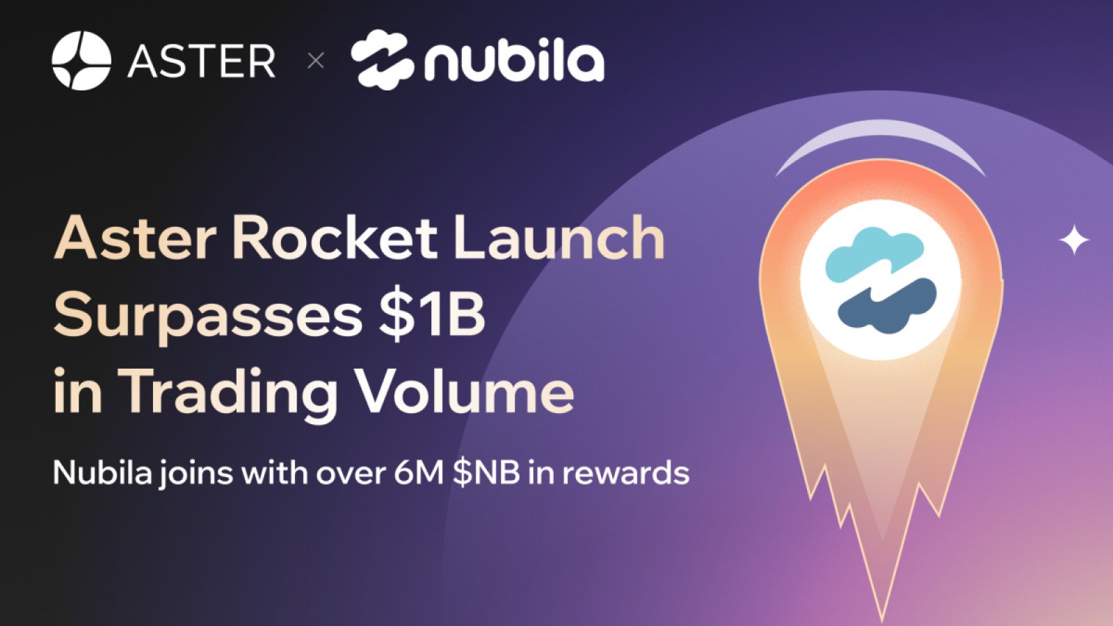 Aster’s Rocket Launch Surpasses $1B in Trading Volume, as Nubila Joins with Over 6 Million $NB in Rewards