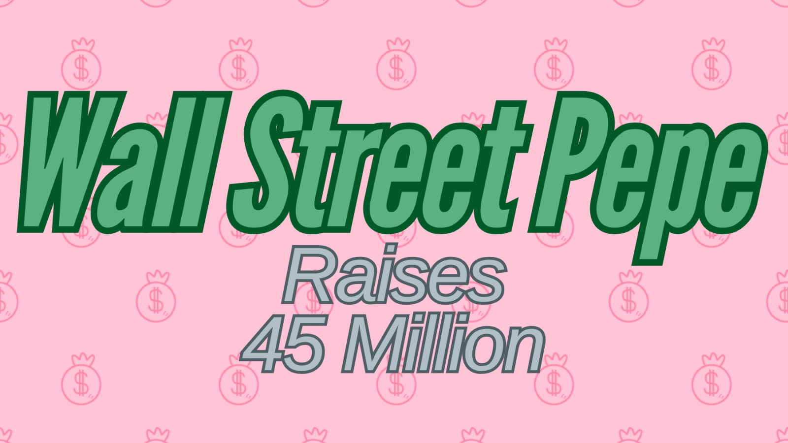Wall Street Pepe Presale Reaches $45M Milestone for New Trading Insights Platform