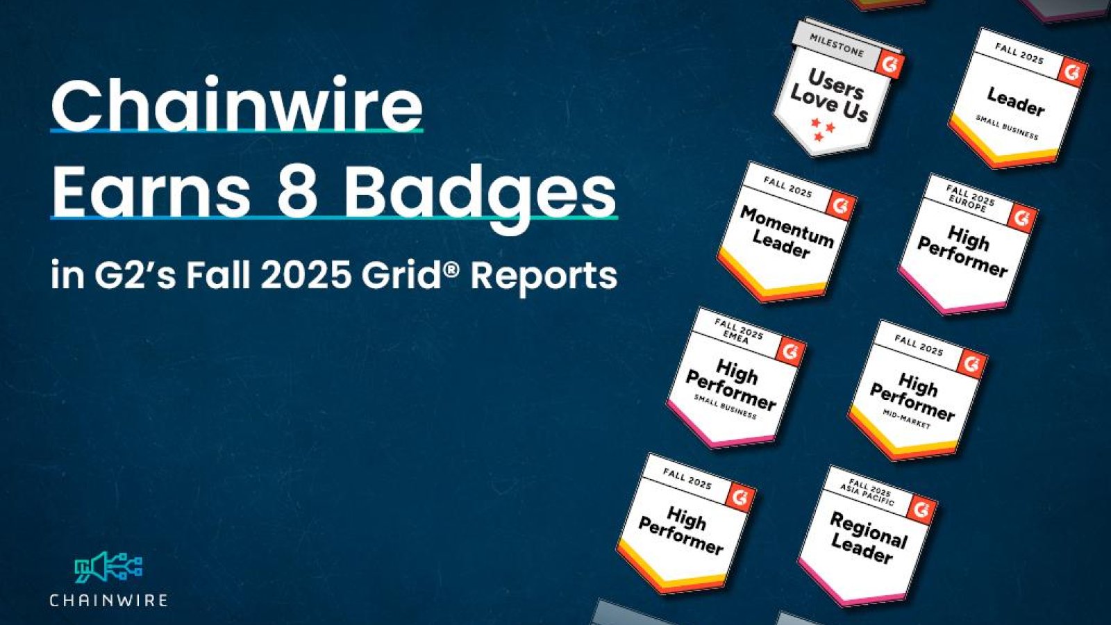 Chainwire Earns 8 Badges in G2’s Fall 2025 Grid® Reports for Press Release Distribution”
