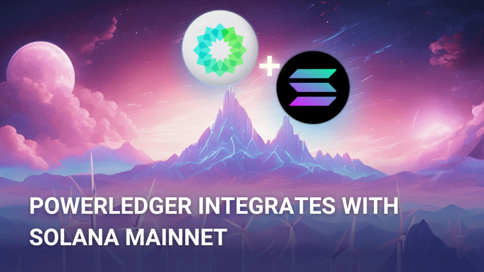 Powerledger completes integration with Solana, accelerating the pace of innovation in sustainability