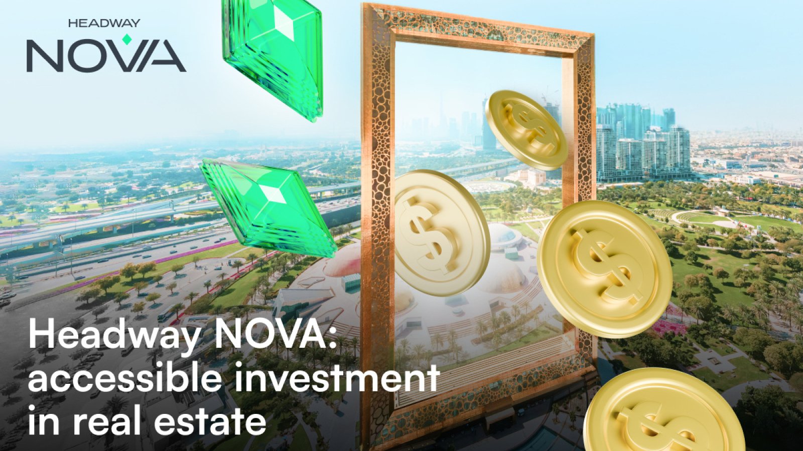Headway NOVA Launches New Tokenized Property: Up to 16.7% of Annual Returns