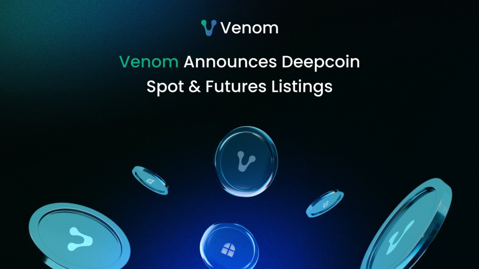 Venom Announces Deepcoin Spot & Futures Listings