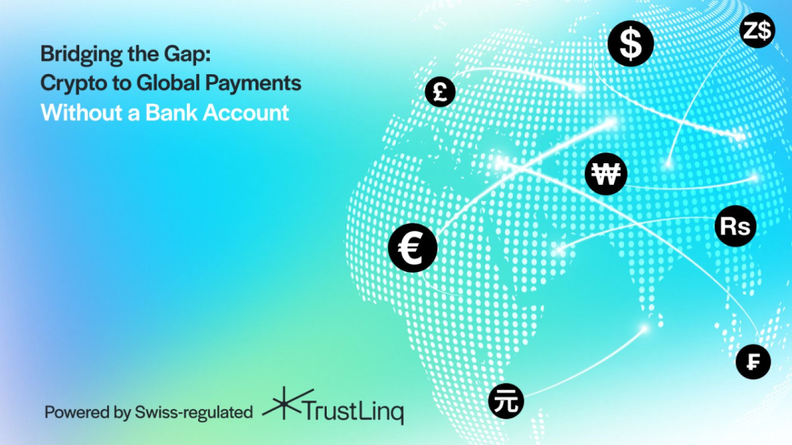 TrustLinq Launches Swiss-Regulated Crypto-to-Fiat Payment Platform to boost Cryptocurrency Adoption