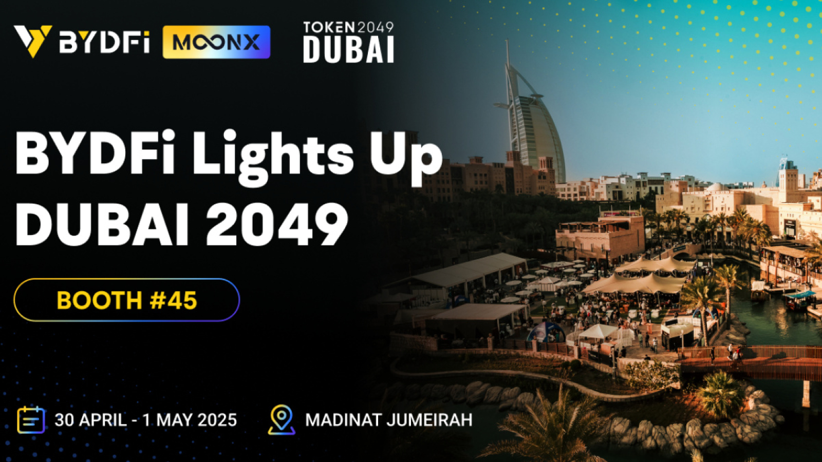 BYDFi Becomes Official Sponsor of TOKEN2049 Dubai, MoonX On-Chain Trading Tool Makes Its Debut in the Middle East