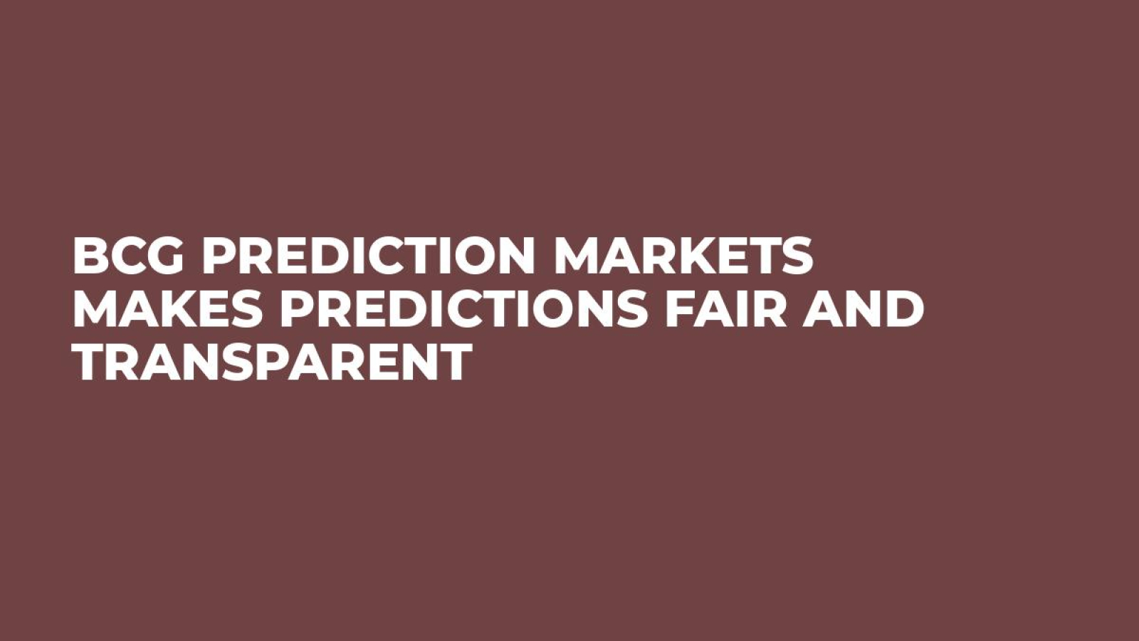 BCG prediction markets makes predictions fair and transparent