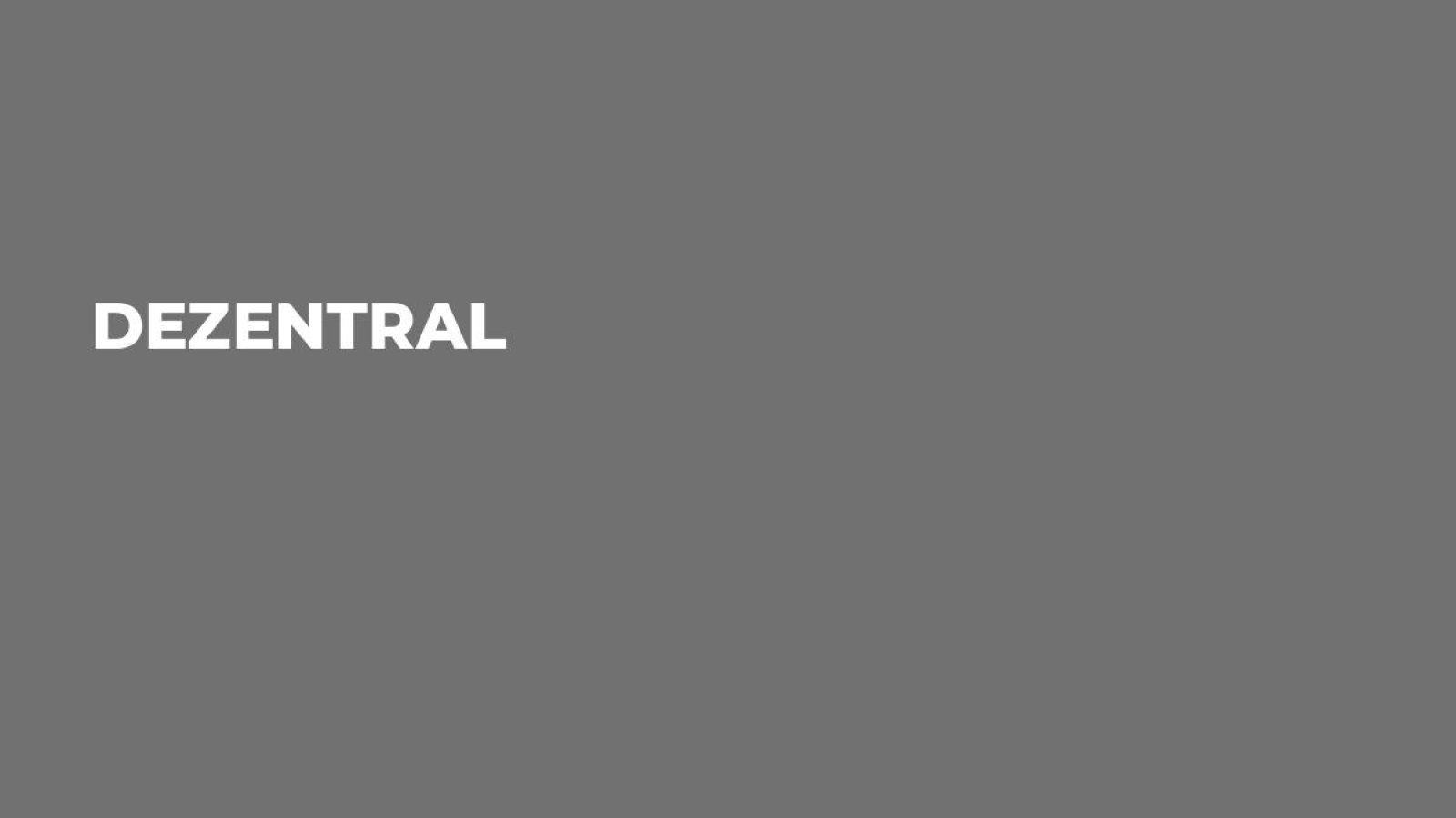 Dezentral