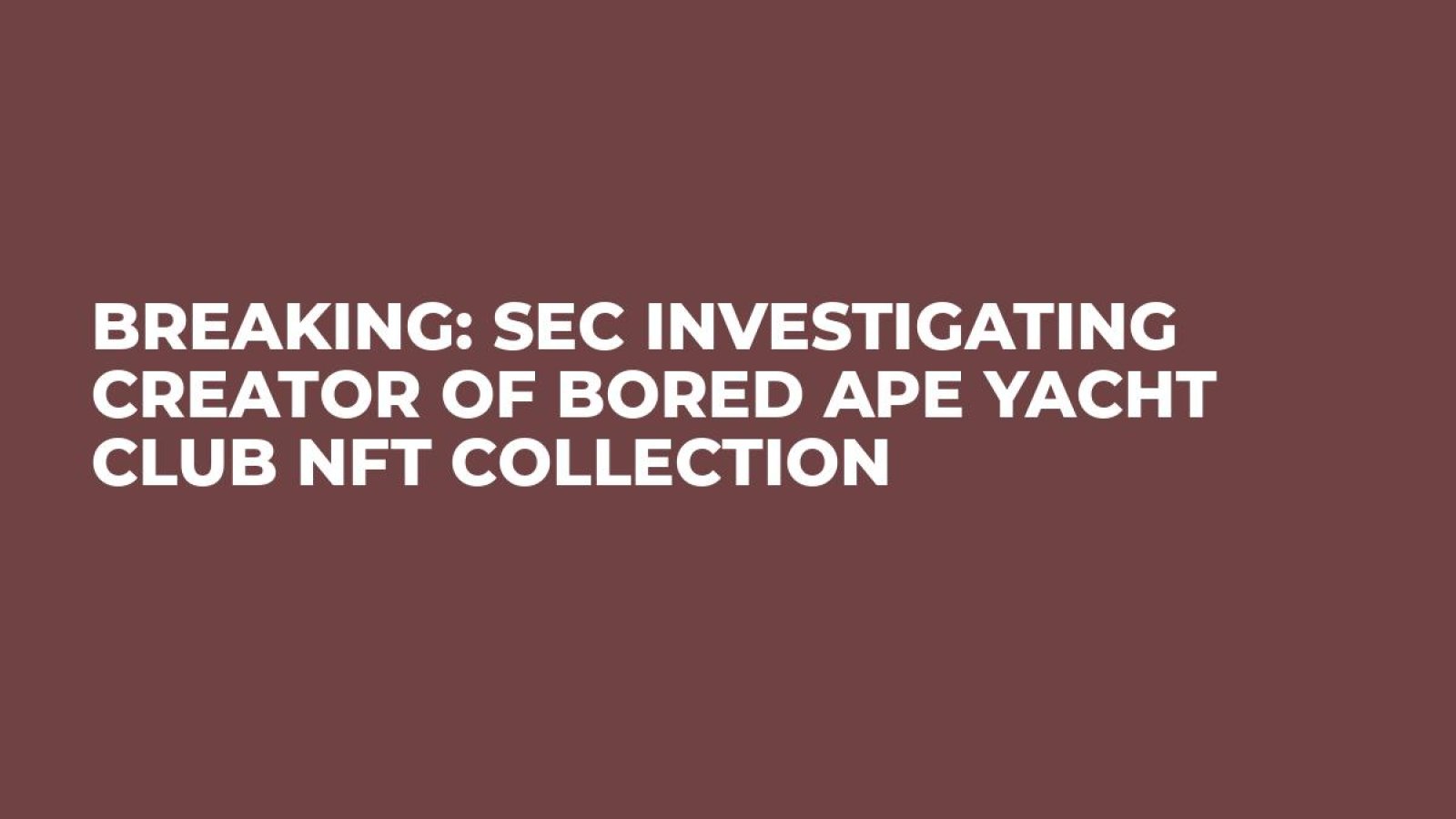 Crypto crackdown: The SEC is investigating the Bored Ape Yacht Club's  ApeCoin.