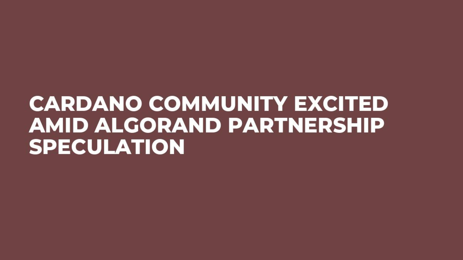 Cardano Community Excited Amid Algorand Partnership Speculation - U.Today