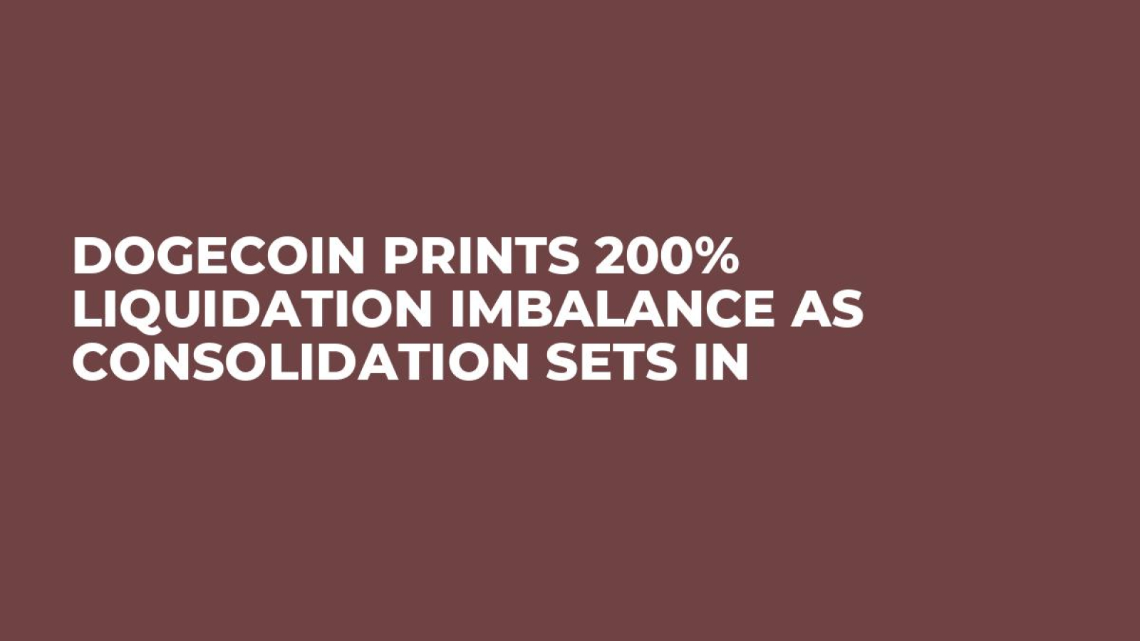 Dogecoin Prints 200% Liquidation Imbalance as Consolidation Sets In -  U.Today