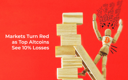 Markets Turn Red as Top Altcoins See 10% Losses — Can Bitcoin Hold On?