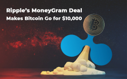 Ripple’s MoneyGram Deal Makes Bitcoin Go for $10,000