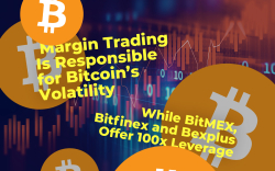 Brian Kelly Claims Margin Trading Is Responsible for Bitcoin’s Volatility While BitMEX, Bitfinex, and Bexplus Offer 100x Leverage