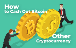 How to Cash Out Bitcoin and Other Cryptocurrency