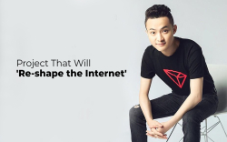 TRON (TRX) CEO Justin Sun Announces Project That Will 'Re-shape the Internet'