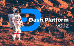 Dash (DASH) Announces First Release on New Mechanism, Dash (DASH) Platform v0.12