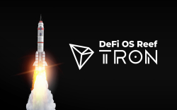 First-Ever Cross-Chain DeFi OS Reef to Launch on Tron (TRX)