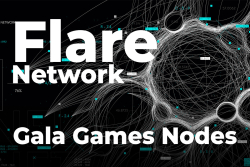Flare Network to Be Supported by Gala Games Nodes: Details