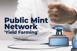 Public Mint Network (MINT) to Launch Easy-to-Use "Yield Farming" Solution EARN: Details