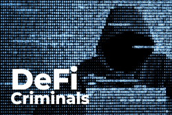 DeFi Criminals Raked In $240 Million in 2021 